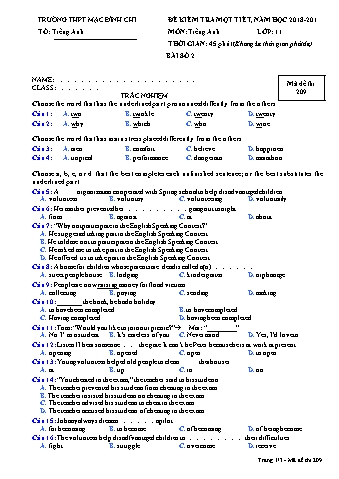 Đề kiểm tra 1 tiết môn Tiếng Anh Lớp 11 - Đề 209 - Năm học 2018-2019 - Trường THPT Mạc Đĩnh Chi (Có đáp án + Ma trận)