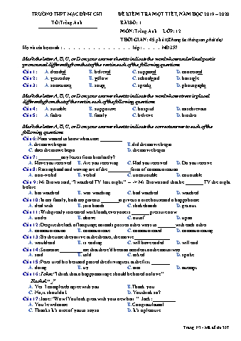 Đề kiểm tra 1 tiết Tiếng Anh 12 - Đề 357 - Năm học 2019-2020 - Trường THPT Mạc Đĩnh Chi (Có đáp án)