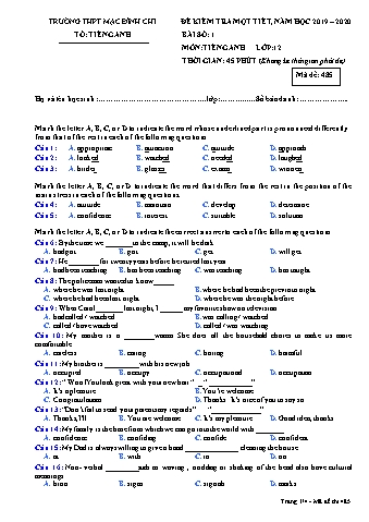 Đề kiểm tra 1 tiết Tiếng Anh Lớp 12 - Bài 1, Đề 485 - Năm học 2019-2020 - Trường THPT Mạc Đĩnh Chi (Có đáp án + Ma trận)
