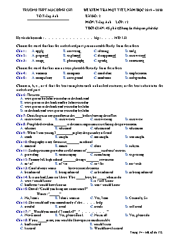 Đề kiểm tra 1 tiết Tiếng Anh Lớp 12 - Bài 2, Đề 132 - Năm học 2019-2020 - Trường THPT Mạc Đĩnh Chi (Có đáp án)