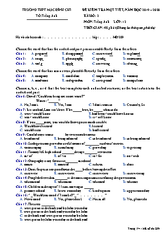 Đề kiểm tra 1 tiết Tiếng Anh Lớp 12 - Bài 2, Đề 209 - Năm học 2019-2020 - Trường THPT Mạc Đĩnh Chi (Có đáp án)