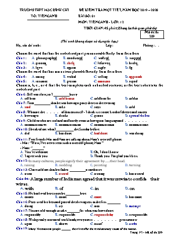 Đề kiểm tra 1 tiết Tiếng Anh Lớp 12 - Đề 209 - Năm học 2019-2020 - Trường THPT Mạc Đĩnh Chi (Có đáp án)