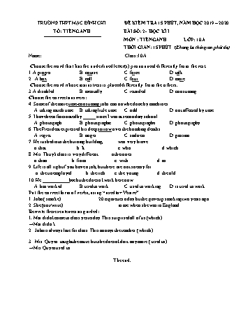 Đề kiểm tra 15 phút môn Tiếng Anh Lớp 10 - Bài 2 - Năm học 2019-2020 - Trường THPT Mạc Đĩnh Chi (Có đáp án)