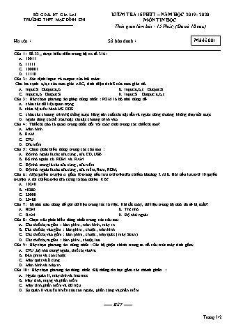 Đề kiểm tra 15 phút môn Tin học 10 - Đề 1 - Năm học 2019-2020 - Trường THPT Mạc Đĩnh Chi (Có đáp án)