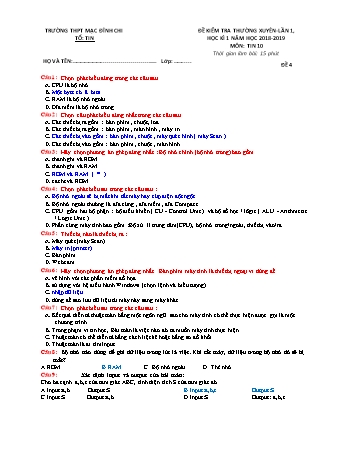 Đề kiểm tra 15 phút môn Tin học 10 - Đề 4 - Năm học 2018-2019 - Trường THPT Mạc Đĩnh Chi (Có đáp án)