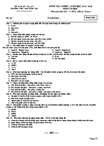 Đề kiểm tra 15 phút môn Tin học 10 - Đề 4 - Năm học 2019-2020 - Trường THPT Mạc Đĩnh Chi (Có đáp án)