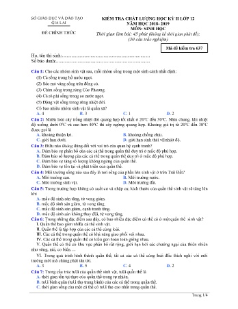 Đề kiểm tra chất lượng học kì 2 môn Sinh học 12 - Đề 637 - Năm học 2018-2019 - SGD&ĐT Gia Lai (Có đáp án)