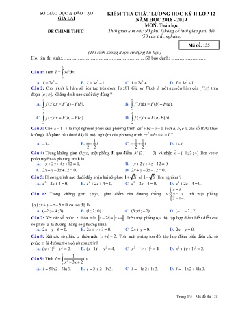 Đề kiểm tra chất lượng học kì 2 môn Toán 12 - Đề 135 - Năm học 2018-2019 - SGD&ĐT Gia Lai (Có đáp án)