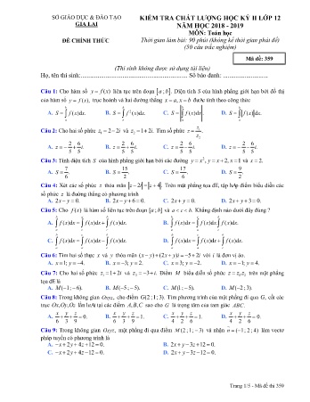 Đề kiểm tra chất lượng học kì 2 môn Toán 12 - Đề 359 - Năm học 2018-2019 - SGD&ĐT Gia Lai (Có đáp án)