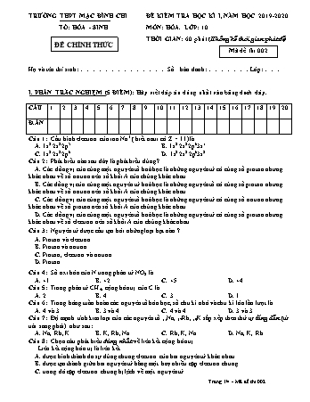 Đề kiểm tra học kì 1 Hóa học 10 - Đề 2 - Năm học 2019-2020 - Trường THPT Mạc Đĩnh Chi (Có đáp án + Ma trận)