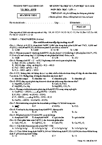 Đề kiểm tra học kì 1 Hóa học 10 - Đề 357 - Năm học 2019-2020 - Trường THPT Mạc Đĩnh Chi (Có đáp án + Ma trận)