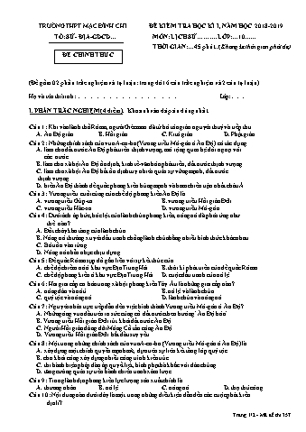 Đề kiểm tra học kì 1 Lịch sử Lớp 10 - Đề 357 - Năm học 2018-2019 - Trường THPT Mạc Đĩnh Chi (Có đáp án + Ma trận)