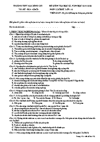Đề kiểm tra học kì 1 môn Lịch sử Lớp 10 - Đề 132 - Năm học 2019-2020 - Trường THPT Mạc Đĩnh Chi (Có đáp án + Ma trận)