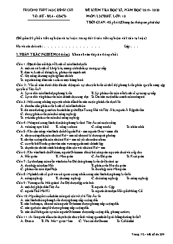 Đề kiểm tra học kì 1 môn Lịch sử Lớp 10 - Đề 209 - Năm học 2019-2020 - Trường THPT Mạc Đĩnh Chi (Có đáp án + Ma trận)