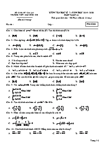 Đề kiểm tra học kì 1 môn Toán 10 - Đề 1 - Năm học 2019-2020 - Trường THPT Mạc Đĩnh Chi (Có đáp án)
