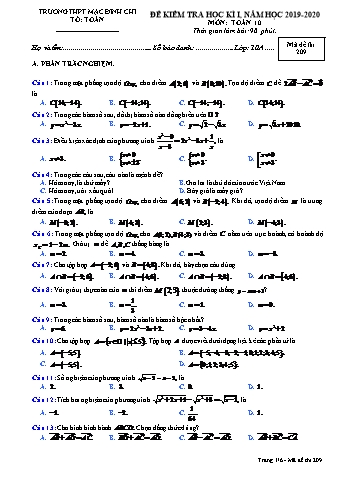 Đề kiểm tra học kì 1 môn Toán 10 - Đề 209 - Năm học 2019-2020 - Trường THPT Mạc Đĩnh Chi (Có đáp án)