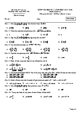 Đề kiểm tra học kì 1 môn Toán 10 - Đề 3 - Năm học 2019-2020 - Trường THPT Mạc Đĩnh Chi (Có đáp án)