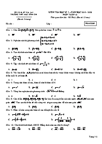 Đề kiểm tra học kì 1 môn Toán 10 - Đề 4 - Năm học 2019-2020 - Trường THPT Mạc Đĩnh Chi (Có đáp án)