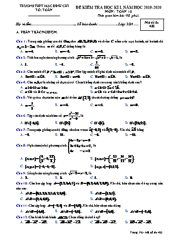 Đề kiểm tra học kì 1 môn Toán 10 - Đề 485 - Năm học 2019-2020 - Trường THPT Mạc Đĩnh Chi (Có đáp án)