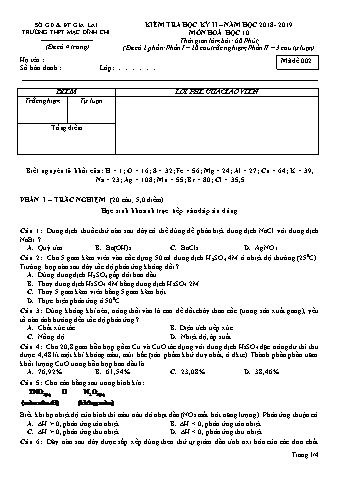 Đề kiểm tra học kì 2 môn Hóa học 10 - Đề 2 - Năm học 2018-2019 - Trường THPT Mạc Đĩnh Chi (Có đáp án)