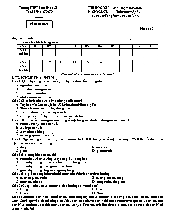 Đề thi học kì 1 môn Giáo dục công dân 11 - Đề 101 - Năm học 2019-2020 - Trường THPT Mạc Đĩnh Chi (Có đáp án + Ma trận)
