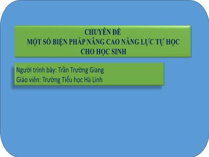 SSKN Một số biện pháp nâng cao năng lực tự học cho học sinh